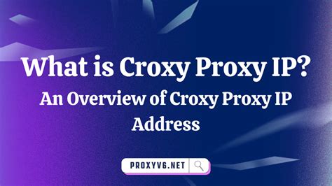 croxy proxy ip number|Croxy Proxy IP: Things You Should Know About。